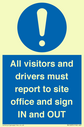 all-visitors-and-drivers-must-report-to-site-office-and-sign-in-and-out~